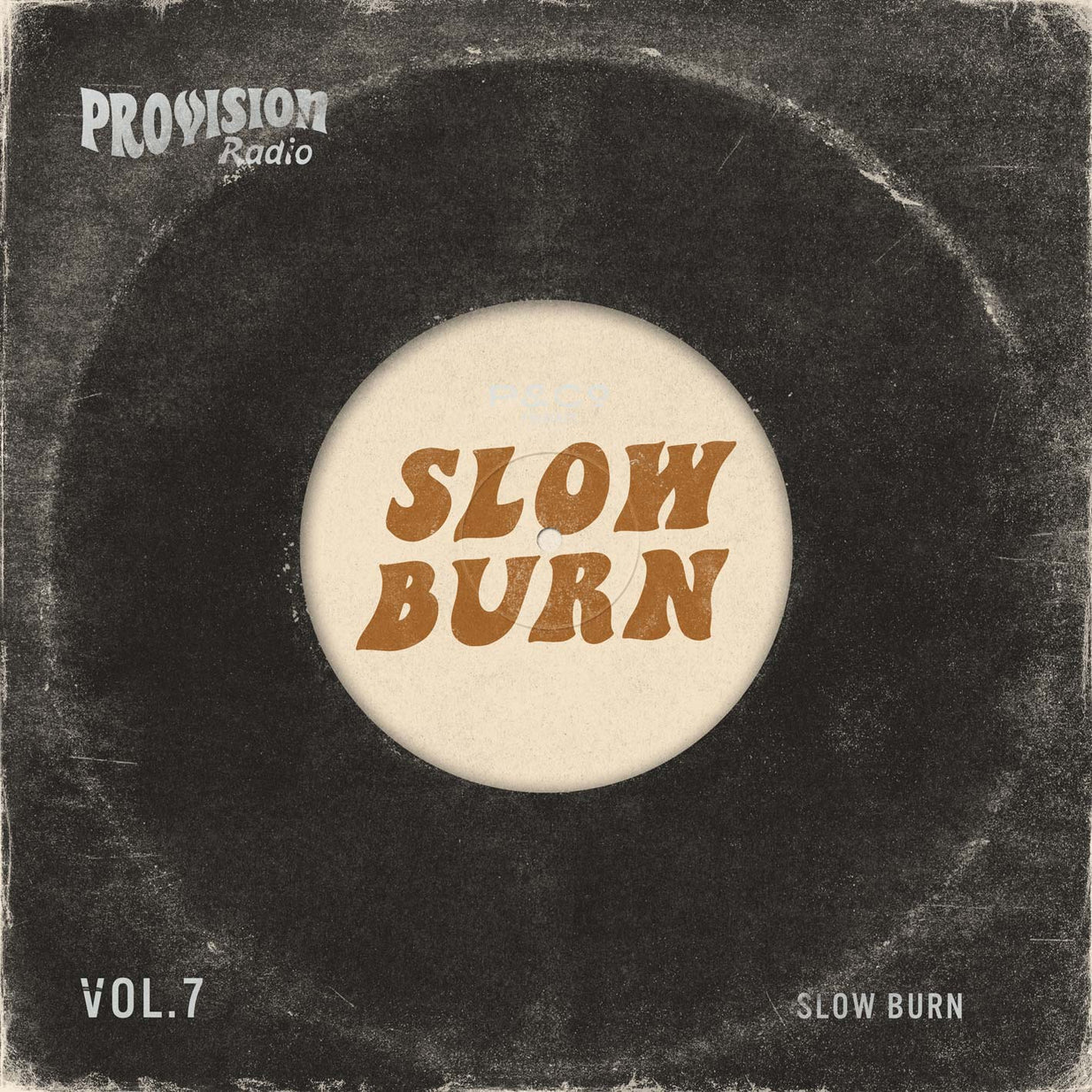 PROVISION RADIO VOL.7 - 'SLOW BURN'